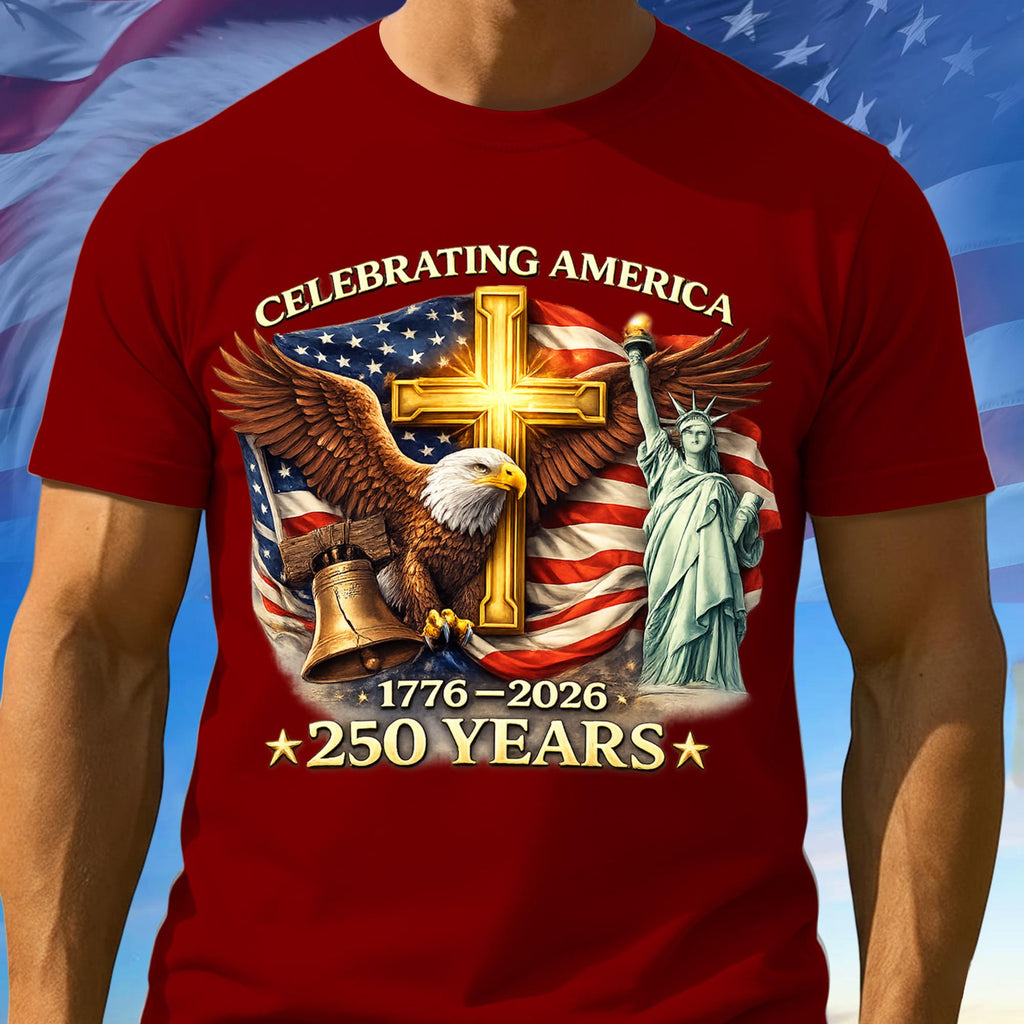 250 Anniversary Tee Shirts For America, Independence Day Shirt, 1776–2026 Patriotic Tee, American Patriotic Gifts, Independence Day Gift