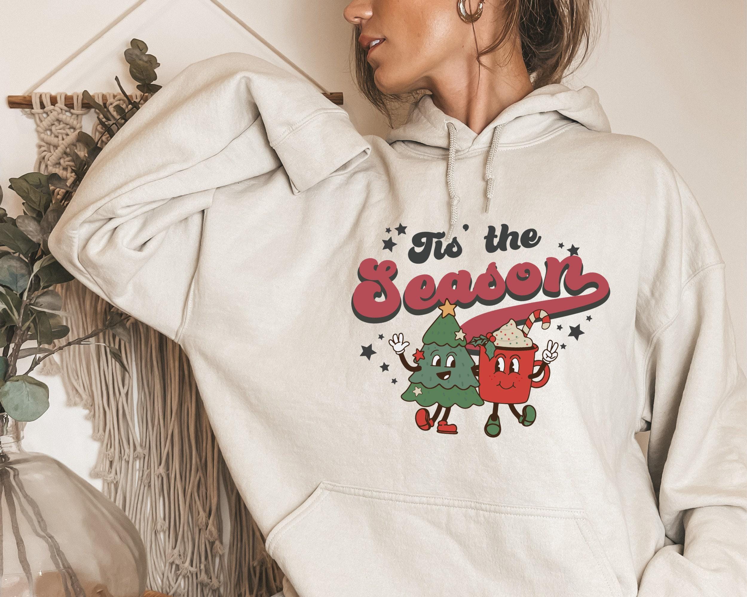 Tis The Season Retro Christmas Sweatshirt and Hoodie, Christmas Crewneck, Christmas Sweater Cute Christmas Gift Trendy Xmas Sweatshirts