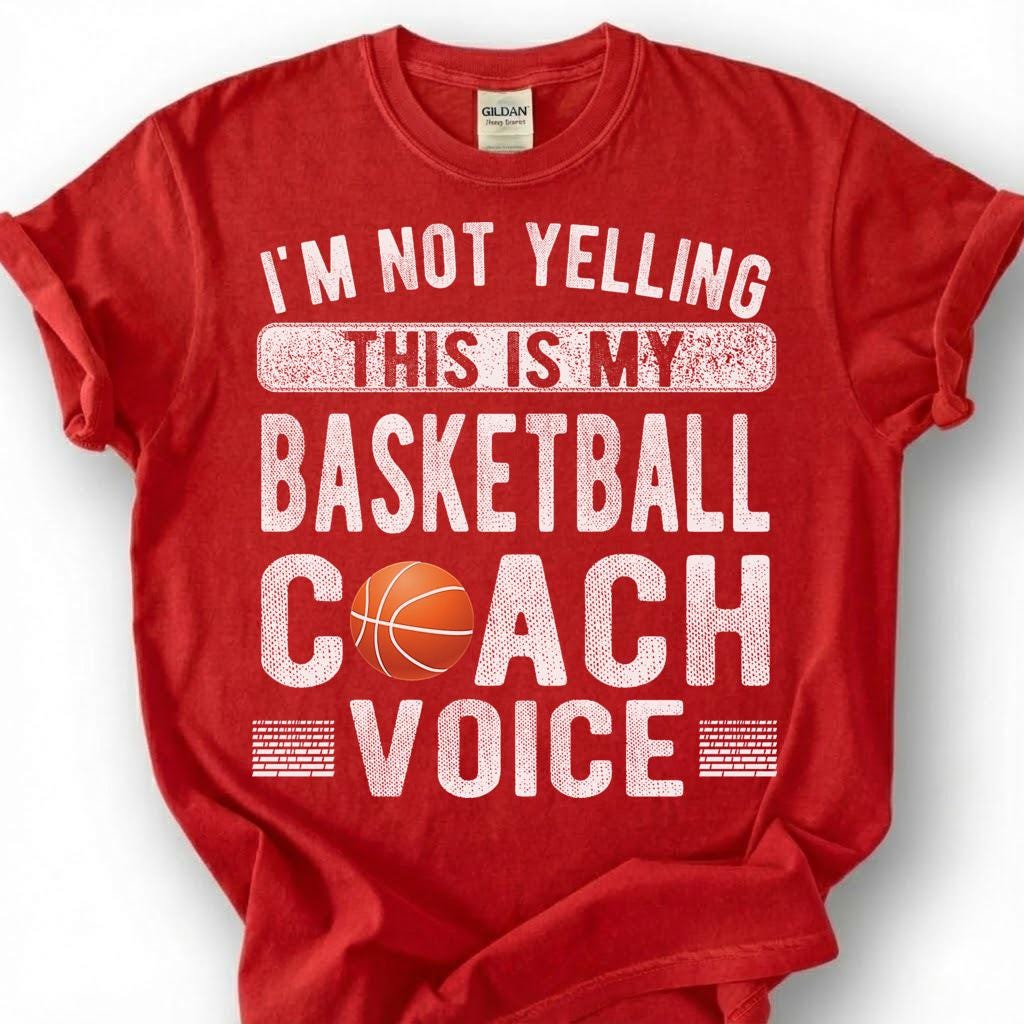 Not Yelling This Is My Basketball Coach Voice Shirt, Funny Basketball Coach T-Shirt, Basketball Coaching Tee, Coach Gift, Loud Coach