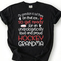 Loud And Proud Hockey Grandma Shirt, My Grandson Is On That Ice T-Shirt, Hockey Grandmother Tee, Hockey Nana Gift, Grandma Of Hockey Player