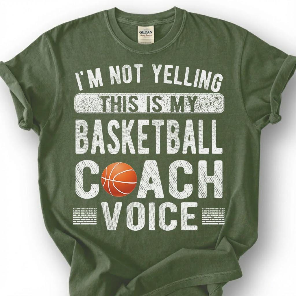 Not Yelling This Is My Basketball Coach Voice Shirt, Funny Basketball Coach T-Shirt, Basketball Coaching Tee, Coach Gift, Loud Coach