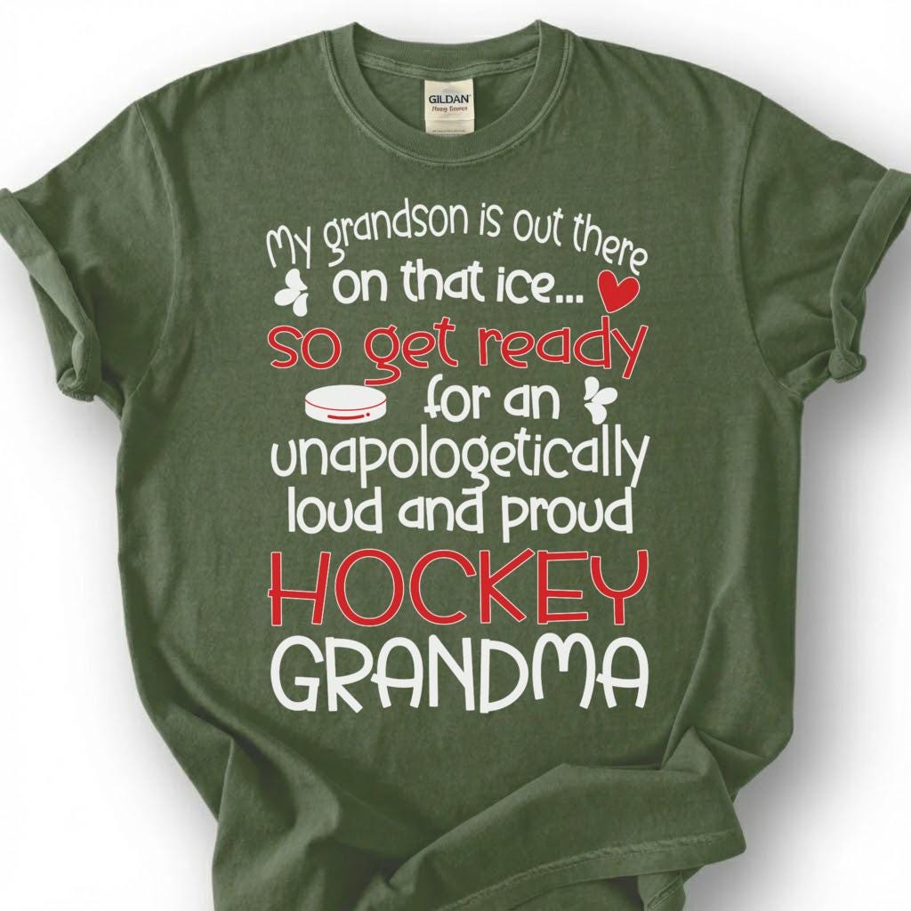 Loud And Proud Hockey Grandma Shirt, My Grandson Is On That Ice T-Shirt, Hockey Grandmother Tee, Hockey Nana Gift, Grandma Of Hockey Player